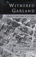 Book cover of The Withered Garland - Relections and Doubts of a Bomber by JOHNSON, Peter